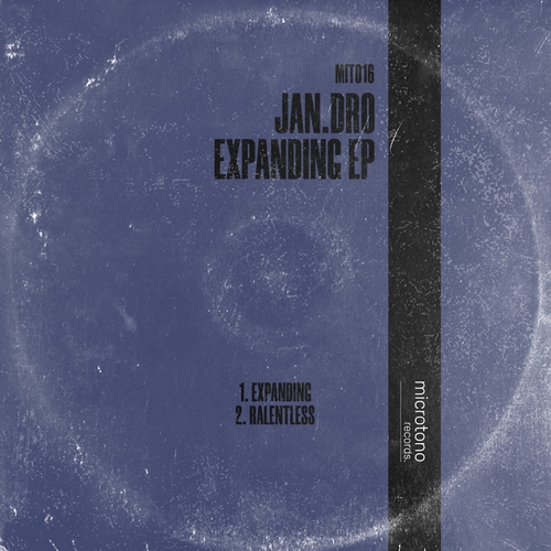 Jan.dro - Expanding EP [MIT016]
